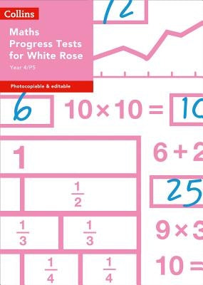 Year 4/P5 Maths Progress Tests for White Rose by Fernandes, Sarah-Anne