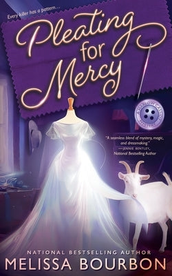 Pleating for Mercy by Bourbon, Melissa