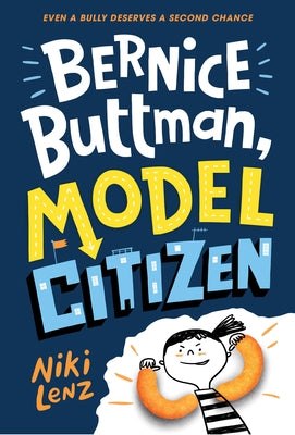 Bernice Buttman, Model Citizen by Lenz, Niki