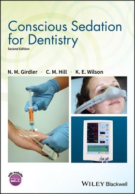 Conscious Sedation for Dentistry by Girdler, N. M.