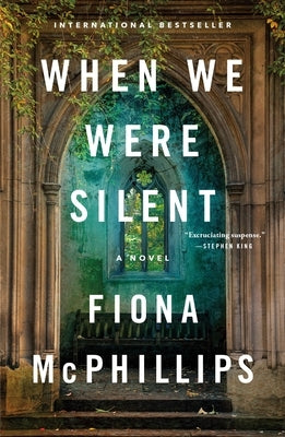 When We Were Silent by McPhillips, Fiona