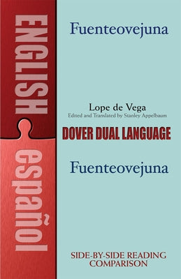 Fuenteovejuna: A Dual-Language Book by Lope De Vega