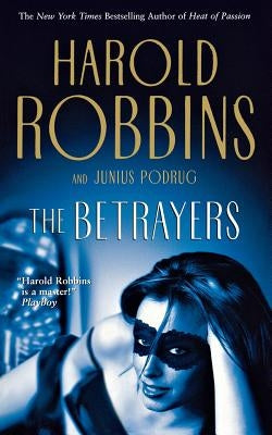 The Betrayers by Robbins, Harold