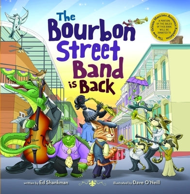 The Bourbon Street Band Is Back by Shankman, Ed