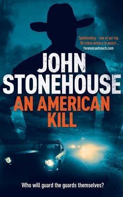 An American Kill by Stonehouse, John