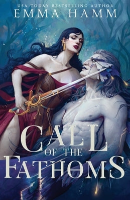 Call of the Fathoms by Hamm, Emma