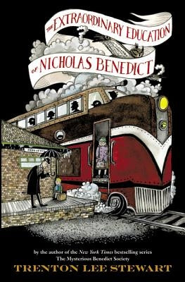 The Extraordinary Education of Nicholas Benedict by Stewart, Trenton Lee