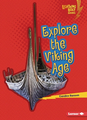 Explore the Viking Age by Ransom, Candice