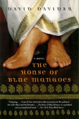 The House of Blue Mangoes (Perennial) by Davidar, David