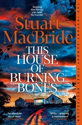 This House of Burning Bones by MacBride, Stuart