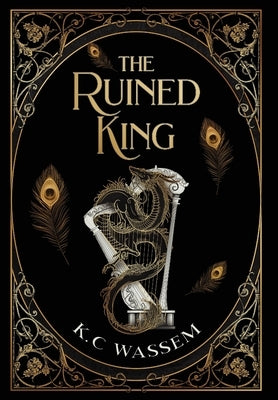 The Ruined King by Wassem, K. C.