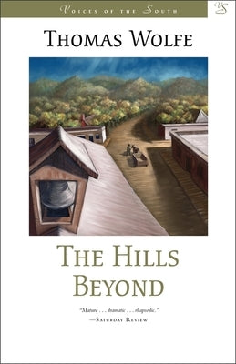 Hills Beyond (Revised) by Wolfe, Thomas