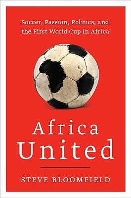 Africa United by Bloomfield, Steve