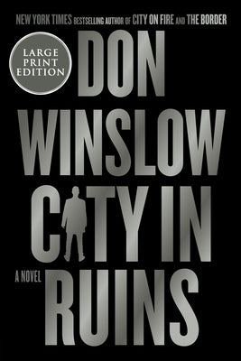 City in Ruins by Winslow, Don