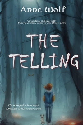 The Telling by Wolf, Anne
