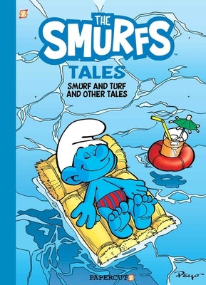 The Smurfs Tales #4: Smurf & Turf and Other Stories by Peyo