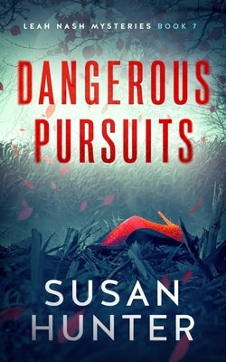 Dangerous Pursuits by Hunter, Susan