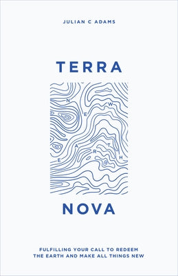 Terra Nova by Adams, Julian C.