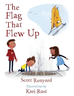 The Flag That Flew Up by Renyard, Scott