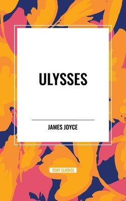 Ulysses by Joyce, James