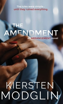 The Amendment by Modglin, Kiersten