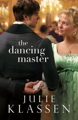 Dancing Master by Klassen, Julie