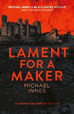 Lament for a Maker: Volume 3 by Innes, Michael