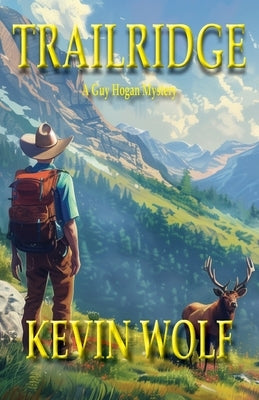 Trailridge by Wolf, Kevin