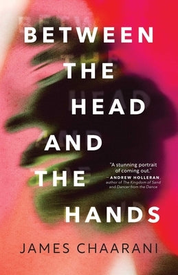 Between the Head and the Hands by Chaarani, James