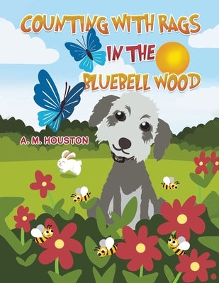 Counting with Rags in the Bluebell Wood by Houston, A. M.