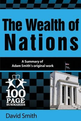 The Wealth of Nations by Smith, David