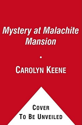 Mystery at Malachite Mansion: Book Two in the Malibu Mayhem Trilogy by Keene, Carolyn