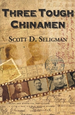 Three Tough Chinamen by Seligman, Scott