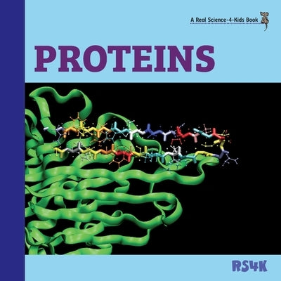 Proteins by Woodbury M. Ed, Rebecca
