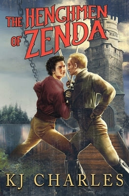 The Henchmen of Zenda by Charles, Kj