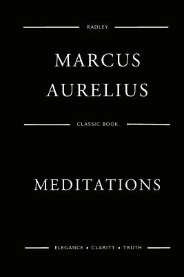 Meditations by Aurelius, Marcus