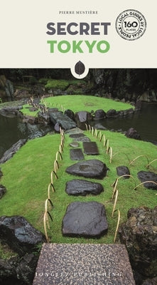 Secret Tokyo by MustiÃ¨re, Pierre