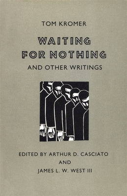 Waiting for Nothing: And Other Writings by Kromer, Tom