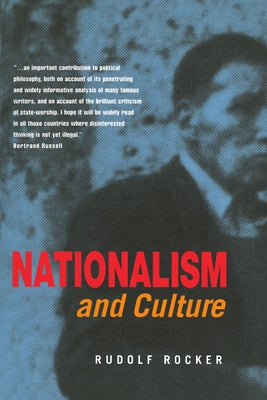 Nationalism and Culture by Rocker, Rudolf