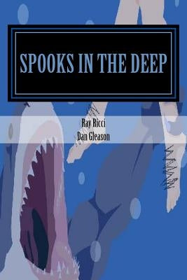 Spooks in the Deep by Gleason, Dan