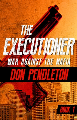 War Against the Mafia by Pendleton, Don