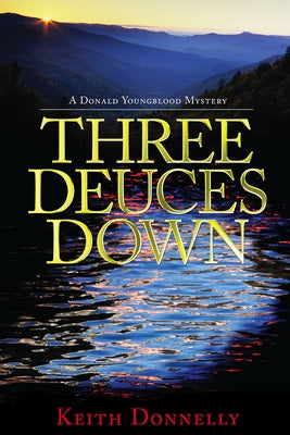 Three Deuces Down by Donnelly, Keith