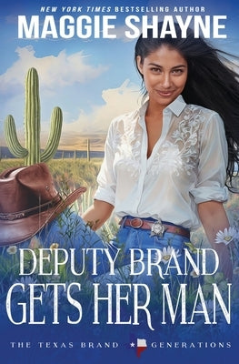 Deputy Brand Gets Her Man by Shayne, Maggie