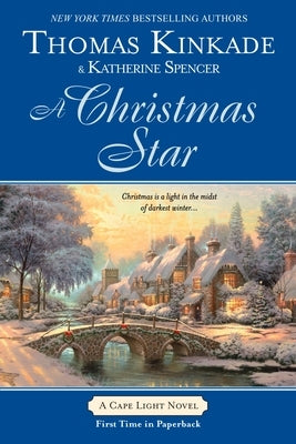 A Christmas Star: A Cape Light Novel by Kinkade, Thomas