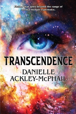 Transcendence by Ackley-McPhail, Danielle