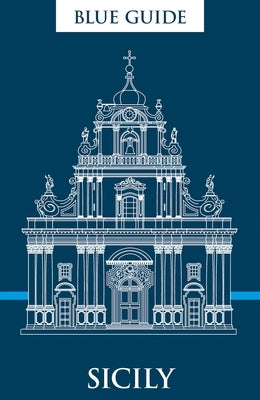 Blue Guide Sicily by Grady, Ellen