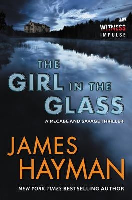 The Girl in the Glass by Hayman, James