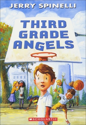 Third Grade Angels by Spinelli, Jerry