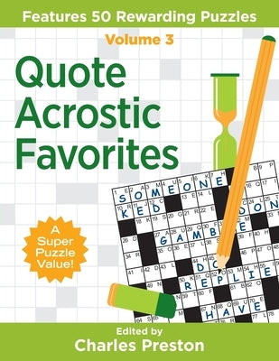 Quote Acrostic Favorites: Features 50 Rewarding Puzzles by Preston, Charles