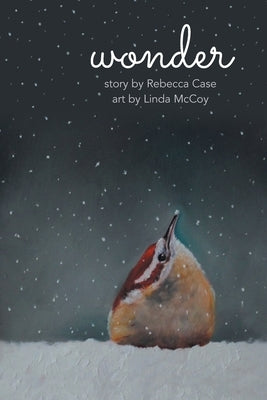 Wonder by Case, Rebecca